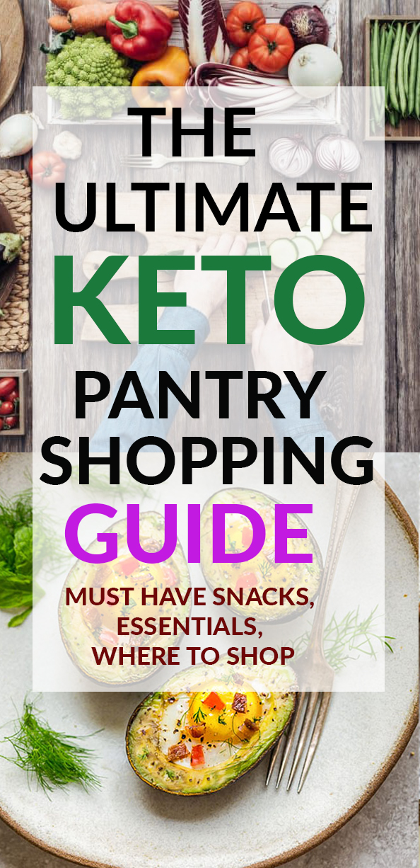 The Ultimate Keto Pantry Shopping Guide - includes printable list of basic essentials, best snacks, supplements, online sites & grocery stores for beginners
